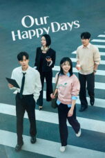 Our Happy Days (2026)
