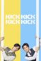 Kick Kick Kick Kick (2025) Kick Kick Kick Kick (2025)