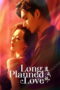 Long Planned Love (2025) Long Planned Love (2025)