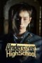 Undercover High School (2025) Undercover High School (2025)