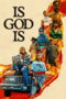 Is God Is (2026)