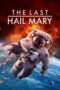 The Last Hail Mary (2026) The Last Hail Mary (2026)