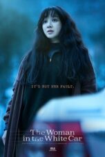 The Woman in the White Car (2025) The Woman in the White Car (2025)