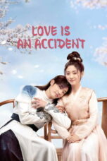 Love Is An Accident (2023) Love Is An Accident (2023)