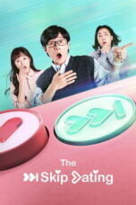 The Skip Dating (2022)