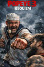 Popeye III Requiem (2026) Popeye III Requiem (2026)