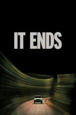 It Ends (2026) It Ends (2026)