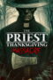 The Priest Thanksgiving Massacre (2025)