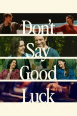 Dont Say Good Luck (2026)