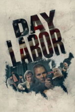 Day Labor (2024) Day Labor (2024)