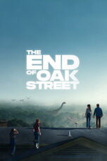 The End of Oak Street (2026) The End of Oak Street (2026)