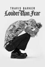 Travis Barker Louder Than Fear (2026) Travis Barker Louder Than Fear (2026)