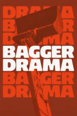 Bagger Drama (2025) Bagger Drama (2025)