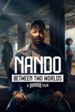 Nando Between Two Worlds A Sintonia Film (2026) Nando Between Two Worlds A Sintonia Film (2026)