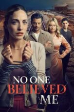 No One Believed Me (2025) No One Believed Me (2025)
