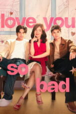 Love You So Bad 2026