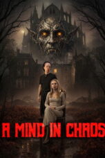 A Mind in Chaos (2025)